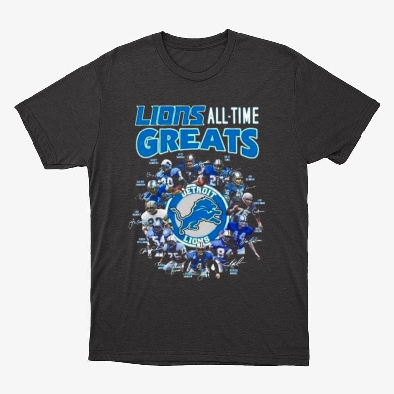 Detroit Lions All Time Greats Signatures Unisex T-Shirt Hoodie Sweatshirt