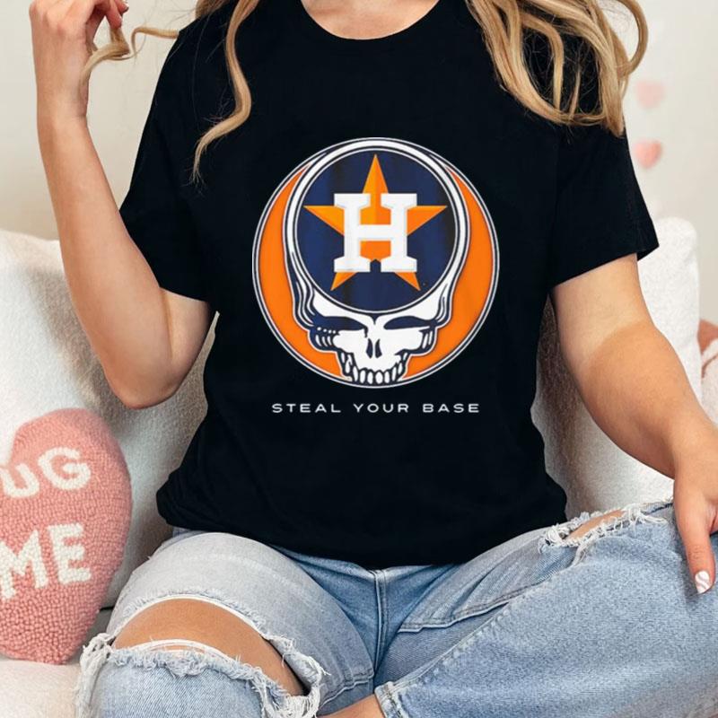 Houston Astros Grateful Dead Steal Your Base Unisex T-Shirt Hoodie Sweatshirt