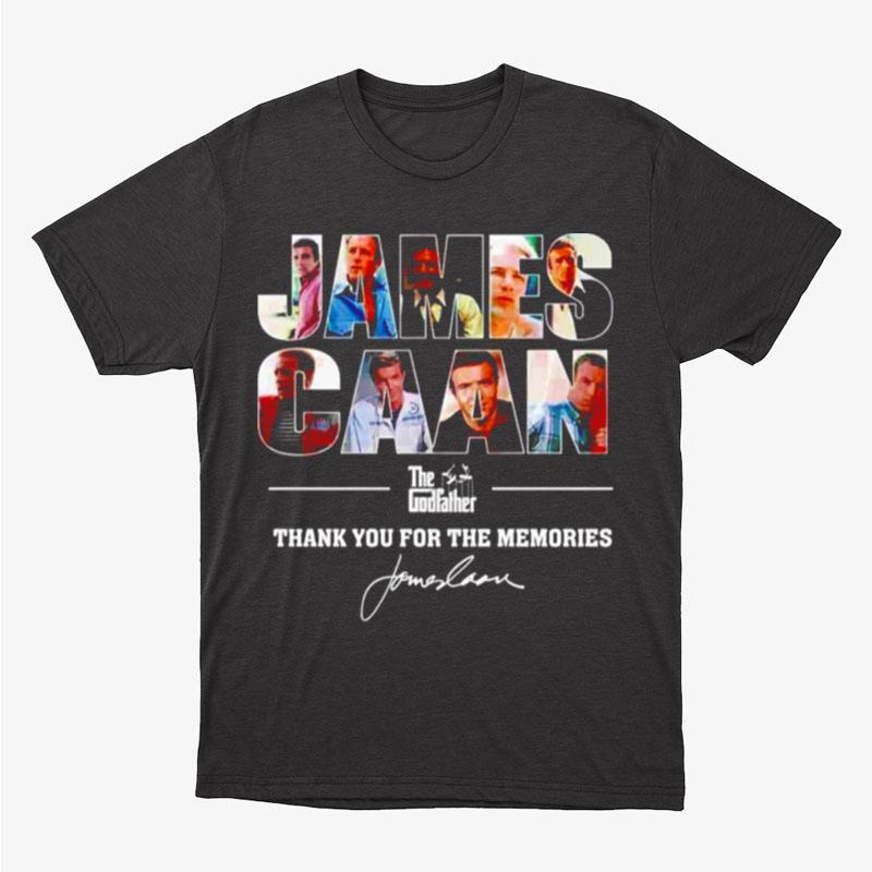 James Caan The Godfather Thank You For The Memories Signature Unisex T-Shirt Hoodie Sweatshirt