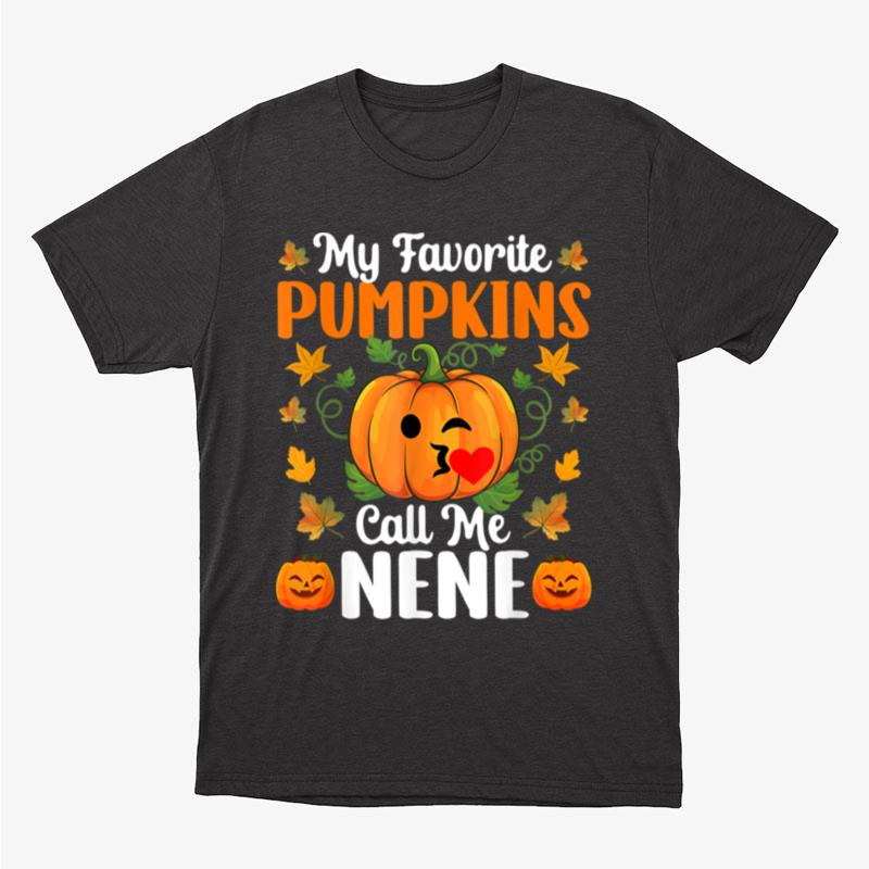 My Favorite Pumpkins Call Me Nene Funny Halloween Unisex T-Shirt Hoodie Sweatshirt
