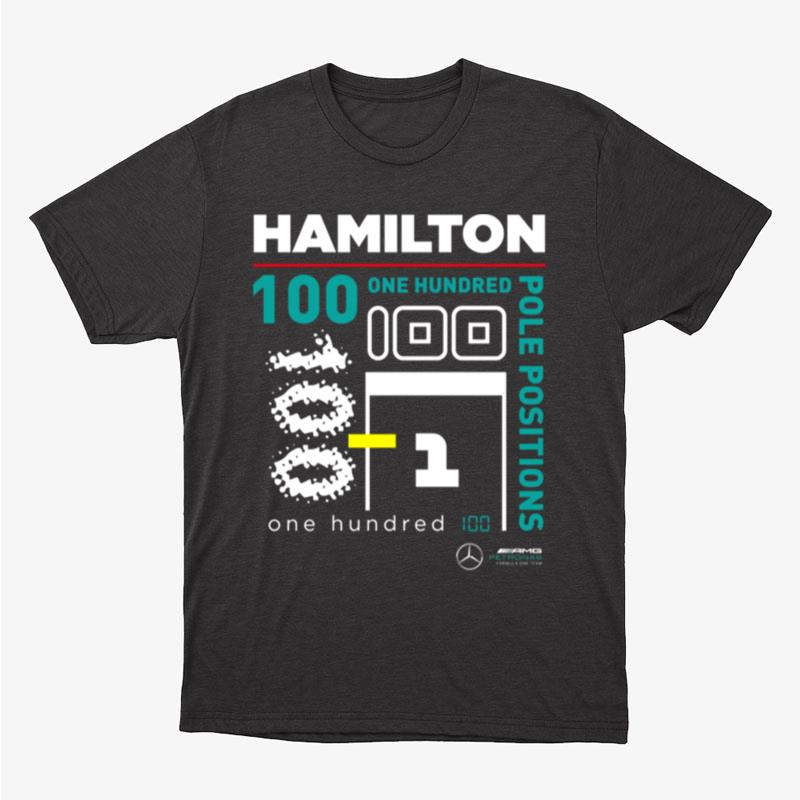 One Hundred Pole Positions Lewis Hamilton Unisex T-Shirt Hoodie Sweatshirt