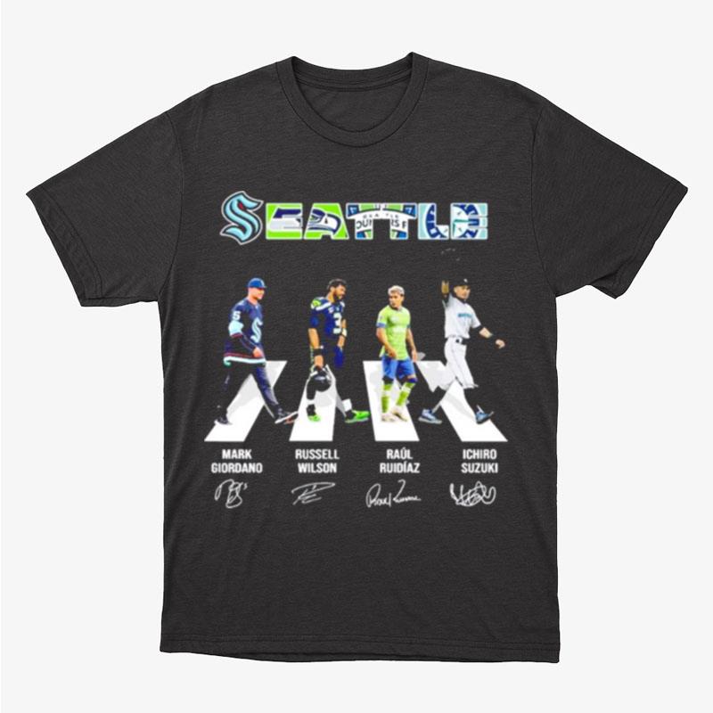 Seattle Sports Mark Giordano Russell Wilson Raúl Ruidiaz And Ichiro Suzuki Abbey Road Signatures Unisex T-Shirt Hoodie Sweatshirt