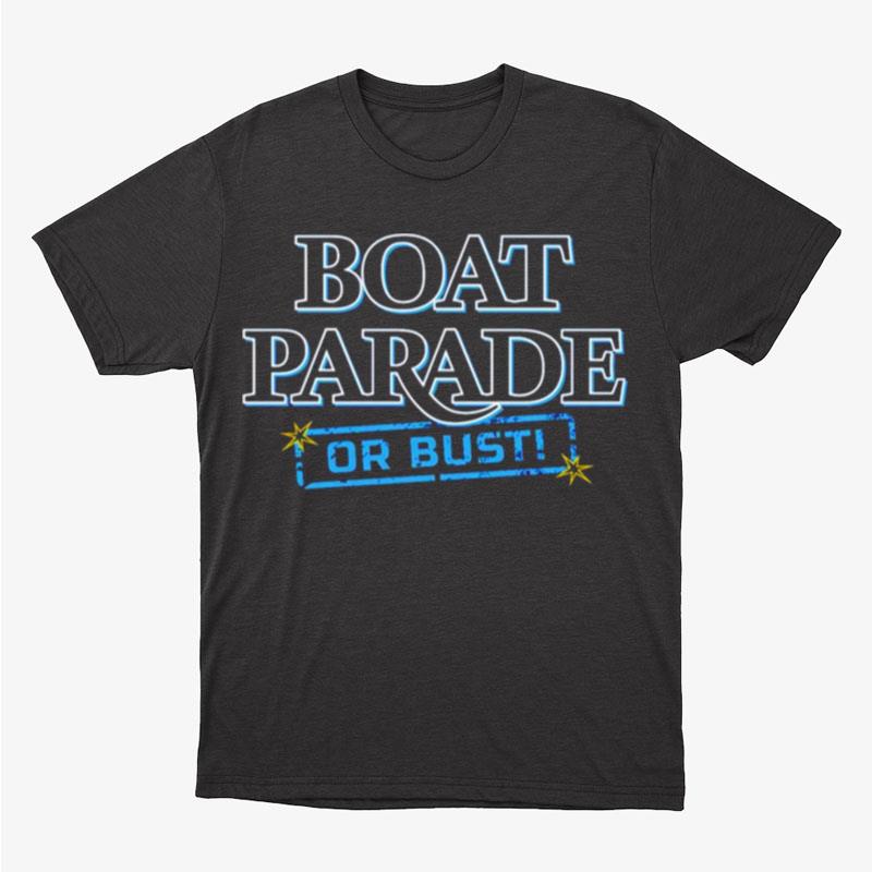 Tampa Bay Rays Boat Parade Or Bus Unisex T-Shirt Hoodie Sweatshirt