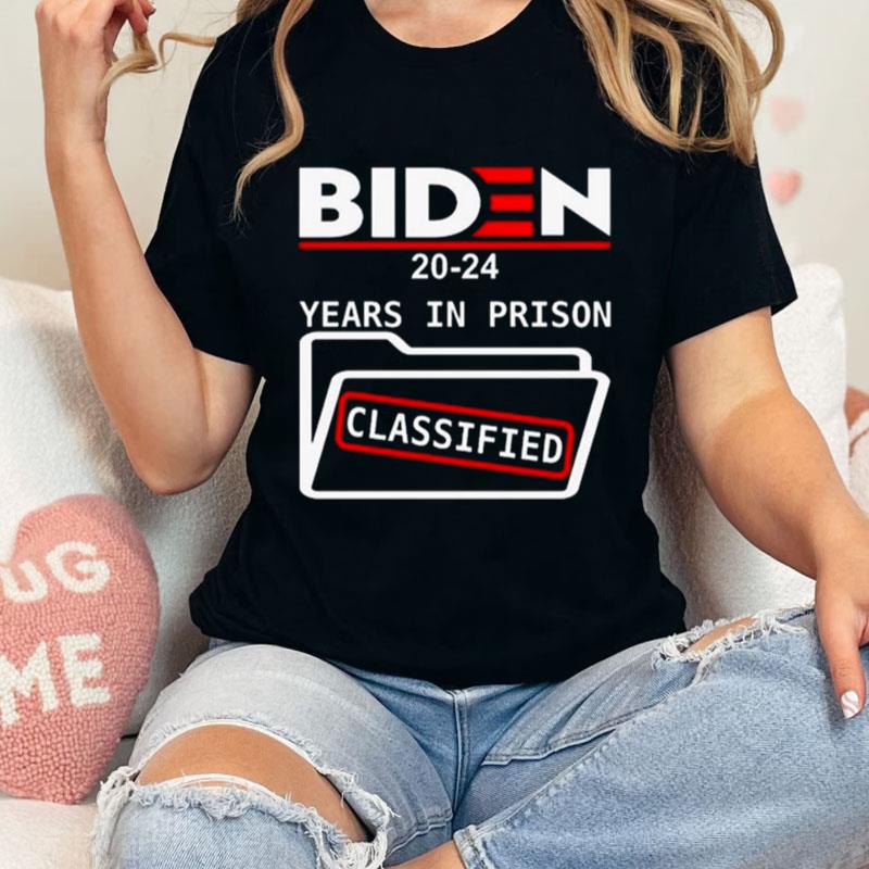 Team Improvise 82 Biden 2024 Years In Prison Classified Unisex T-Shirt Hoodie Sweatshirt