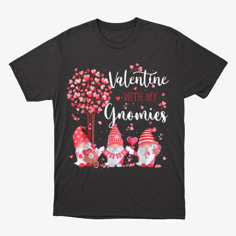 Valentine With My Gnomies Hearts Gnomes Lovers Couples Unisex T-Shirt Hoodie Sweatshirt